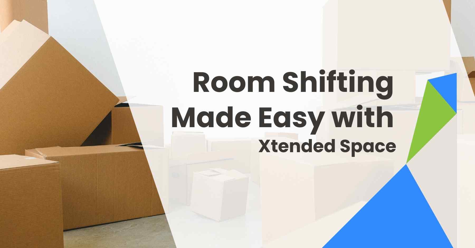 Room Shifting Made Easy with Xtended Space